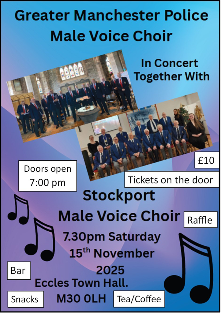 Greater Manchester Police Male voice choir poster + Stockport MVC 15/11/25 7.30pm