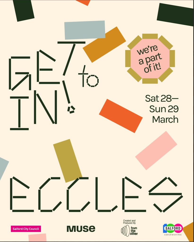 Get Into Eccles Festival 28/3 to 29/3 poster