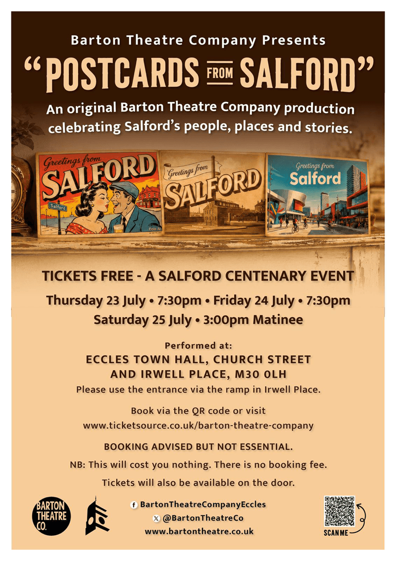 23/7 7.30pm, 24/7 7.30pm, 25/7 3pm. Barton theatre company "Postcards from Salford" poster