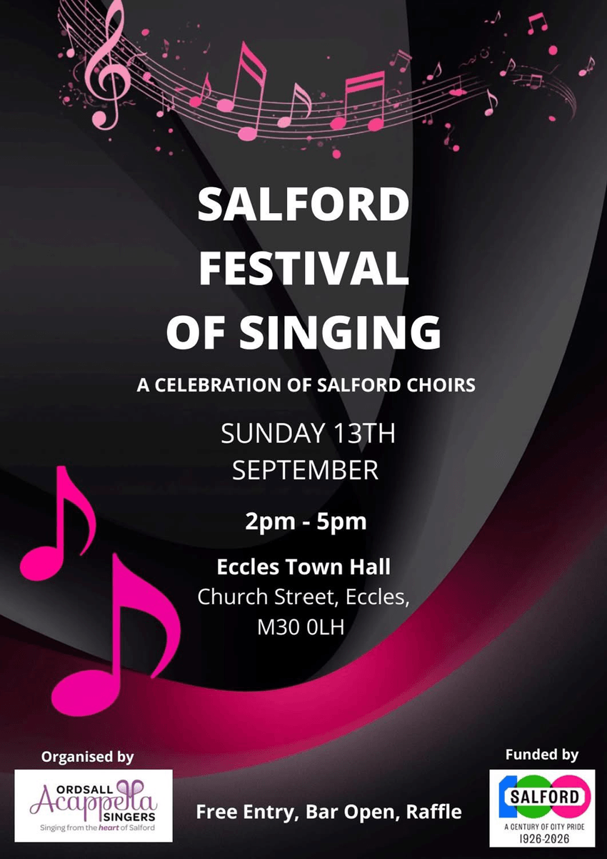 salford festival of singing 13/09/26 2 till 5pm