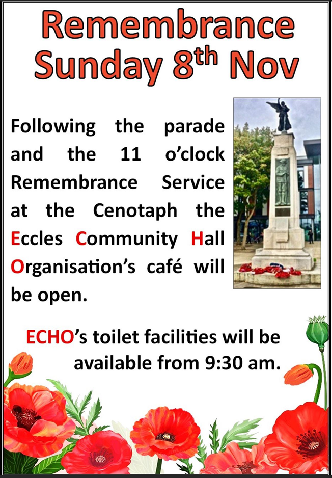 Sun 8th November ECHO facilities open from 9.30am for Cenotaph Service 11am.